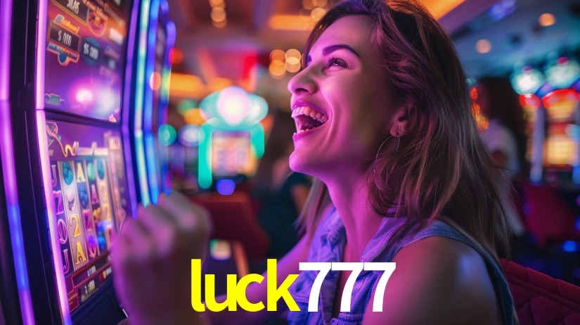 luck777: Seu Cassino Premiado com Pagamentos Rápidos